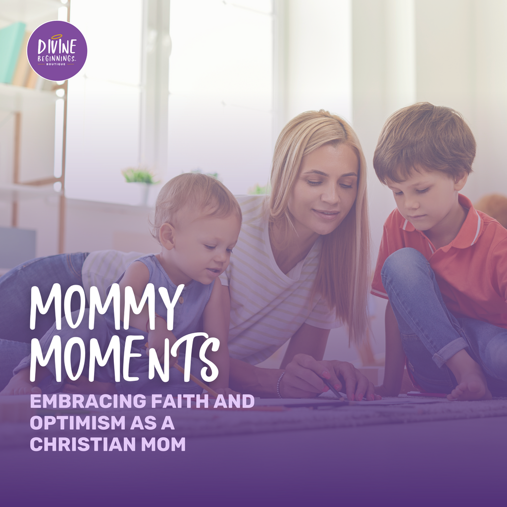 A mother and her two young children color together on the floor. Text reads: 'Mommy Moments - Embracing Faith and Optimism as a Christian Mom.