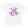 God Has Big Plans for Me - Girls Toddler Inspirational T-shirt