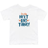 I'm The "Next Big Thing" - Toddler Boys Inspirational T-shirt