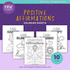 Positive Affirmations Coloring Sheets - 10 Inspirational Pages (Downloadable)