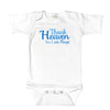 Thank Heaven For Little Boys - Infant Boys Onesie