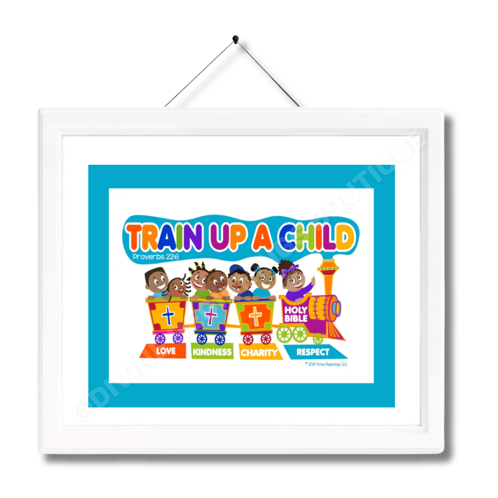 A framed print with the title 'Train Up a Child', featuring colorful artwork with children and a train, displayed in a white frame.