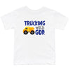 Trucking with God - Toddler Boys Christian T-shirt