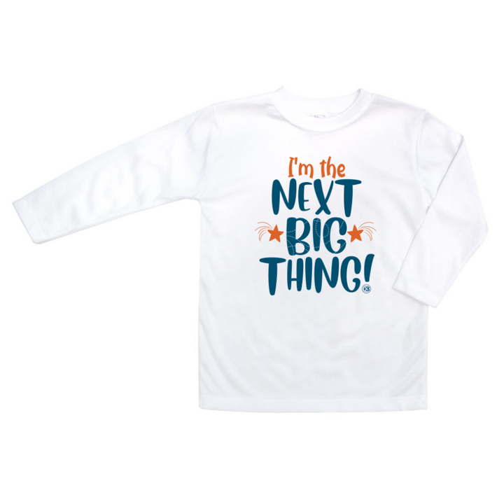 I'm The "Next Big Thing" t-shirt long sleeve