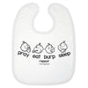 Pray Eat Burp Sleep Bib