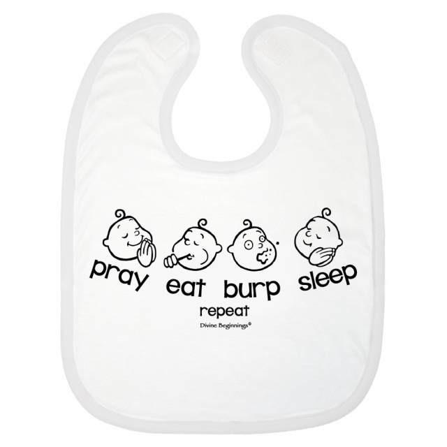 A white, 2-ply reversible baby bib with 'Pray-Eat-Burp-Sleep (repeat)' text and a minimalistic burp design.