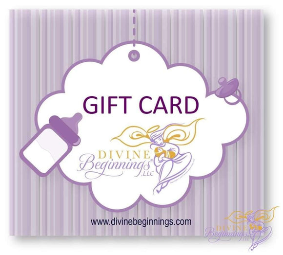 Gift Card - Divine Beginnings, LLC